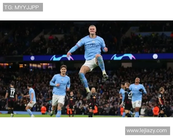 哈兰德狂揽五球曼城7-0横扫莱比锡创欧冠新纪录 哈兰德狂揽五球曼城7-0横扫莱比锡创欧冠新纪录